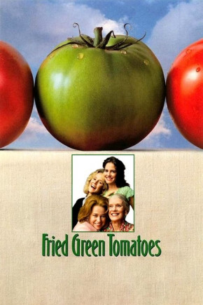 Plakat filmu Smażone Zielone Pomidory (1991)