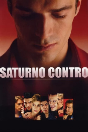 Plakat filmu Saturno contro (2007)