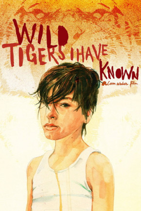 Plakat filmu Wild Tigers I Have Known (2006)