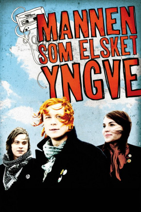 Plakat filmu Człowiek, który pokochał Yngve (2008)