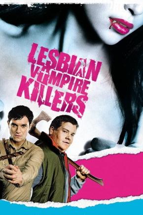 Plakat filmu Lesbian Vampire Killers, czyli noc krwawej żądzy (2009)