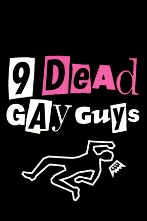 Plakat filmu Nine Dead Gay Guys (2002)