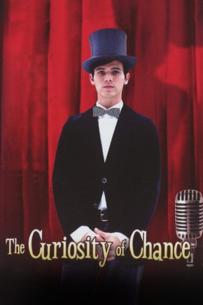 Plakat filmu The Curiosity of Chance (2006)