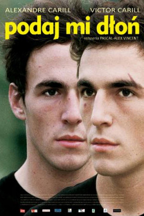 Plakat filmu Podaj mi dłoń (2008)