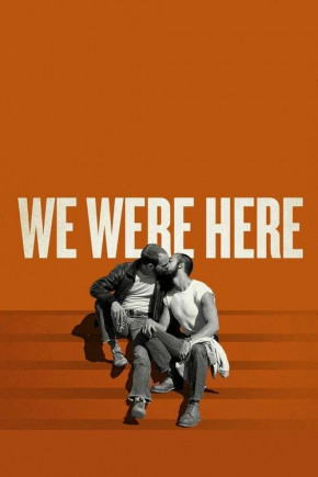 Plakat filmu We Were Here (2011)