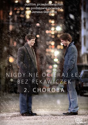 Plakat filmu Nigdy nie ocieraj łez bez rękawiczek - 2. Choroba (2012)