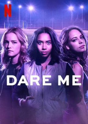 Plakat filmu Dare Me (2019)